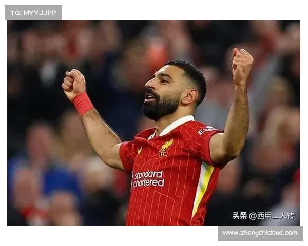 从战术核心到进攻枢纽全面解析萨拉赫在球队体系中的关键作用